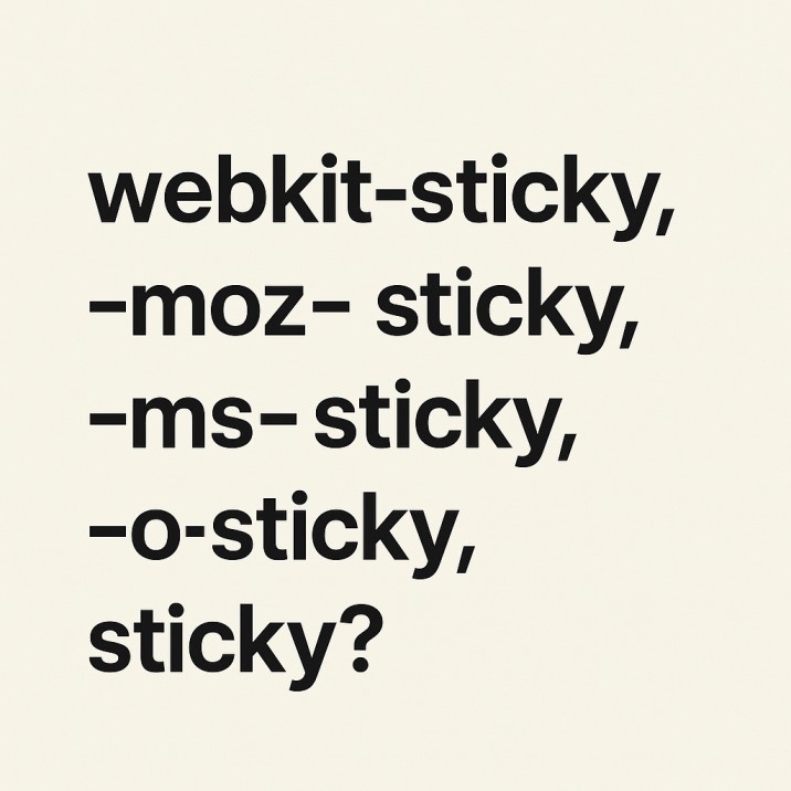 sticky, ms-sticky, o-sticky, sticky